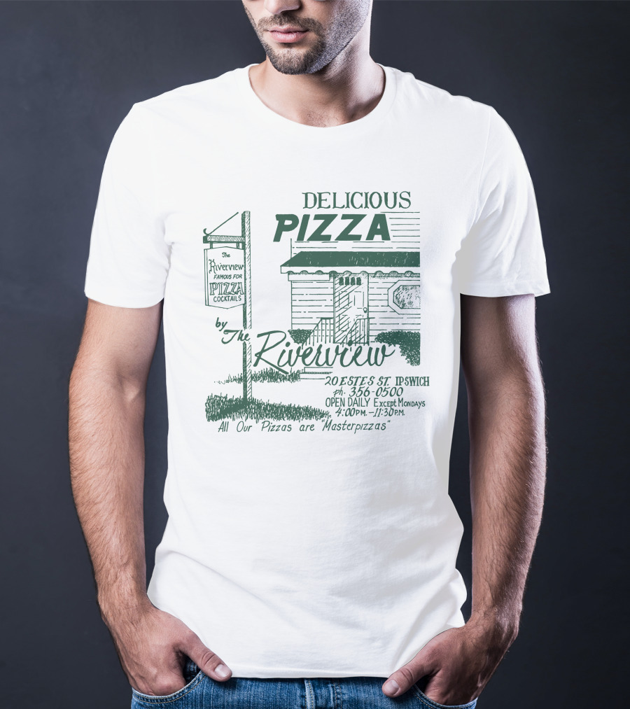 Delicious Pizza By The Riverview Ipswich Open Daily Famous For Pizza Cocktails Masterpizzas T-Shirt