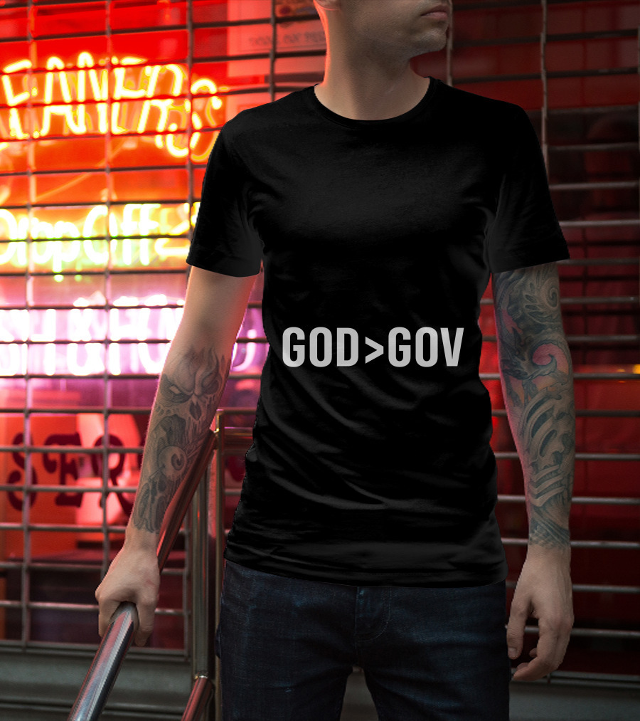 God Greater Than Gov T-Shirt