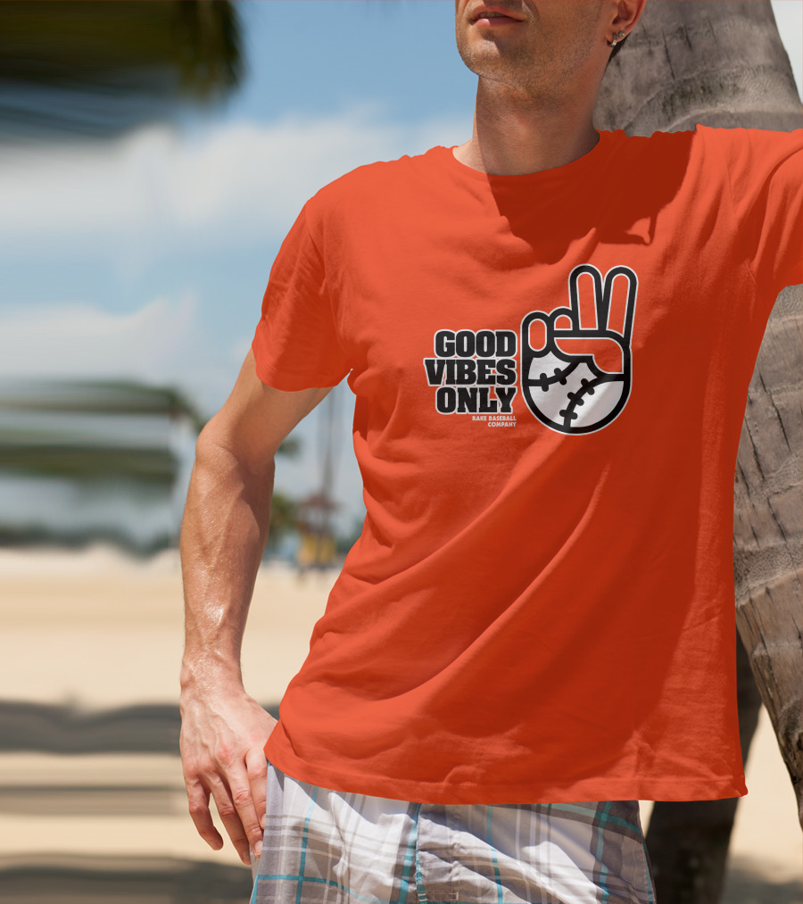 Good Vibes Only Peace Baseball Rake Baseball Company T-Shirt