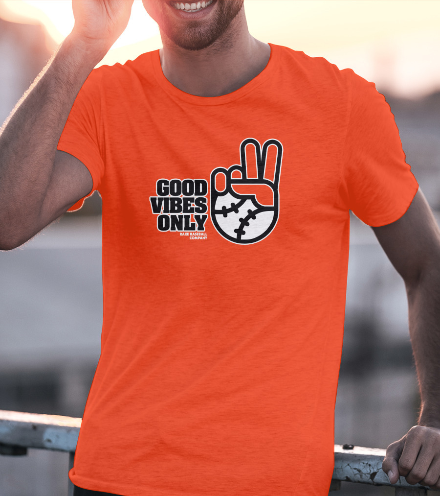 Good Vibes Only Peace Baseball Rake Baseball Company T-Shirt