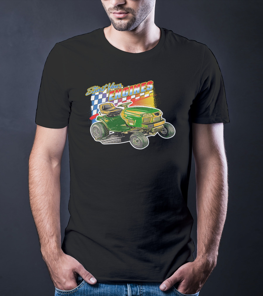 Start Your Engines Lawn Mower Racing With Checkered Flag T-Shirt