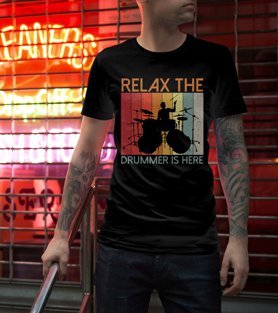 Relax The Drummer Is Here Vintage T-Shirt