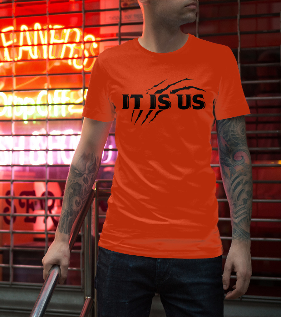 Cincinnati Bengals It Is Us Fan Claw Marks T-Shirt