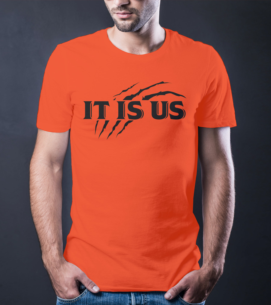 Cincinnati Bengals It Is Us Fan Claw Marks T-Shirt