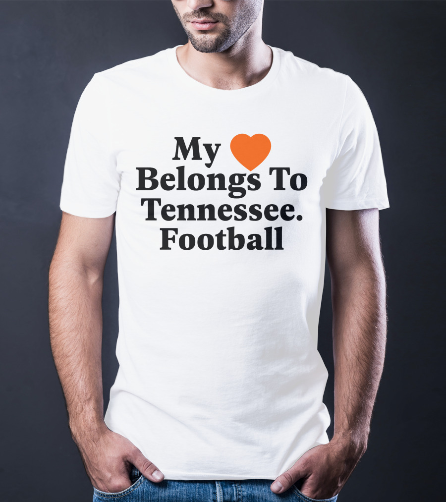 My Heart Belongs To Tennessee Football Southern Made T-Shirt