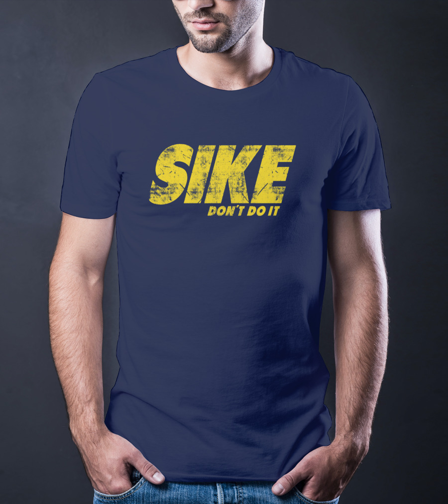 Rodrick Heffley Sike Don't Do It Diary Of A Wimpy Kid Parody T-Shirt