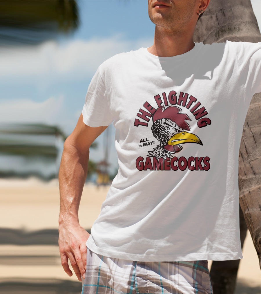 Homefield South Carolina The Fighting Gamecocks All The Way T-Shirt