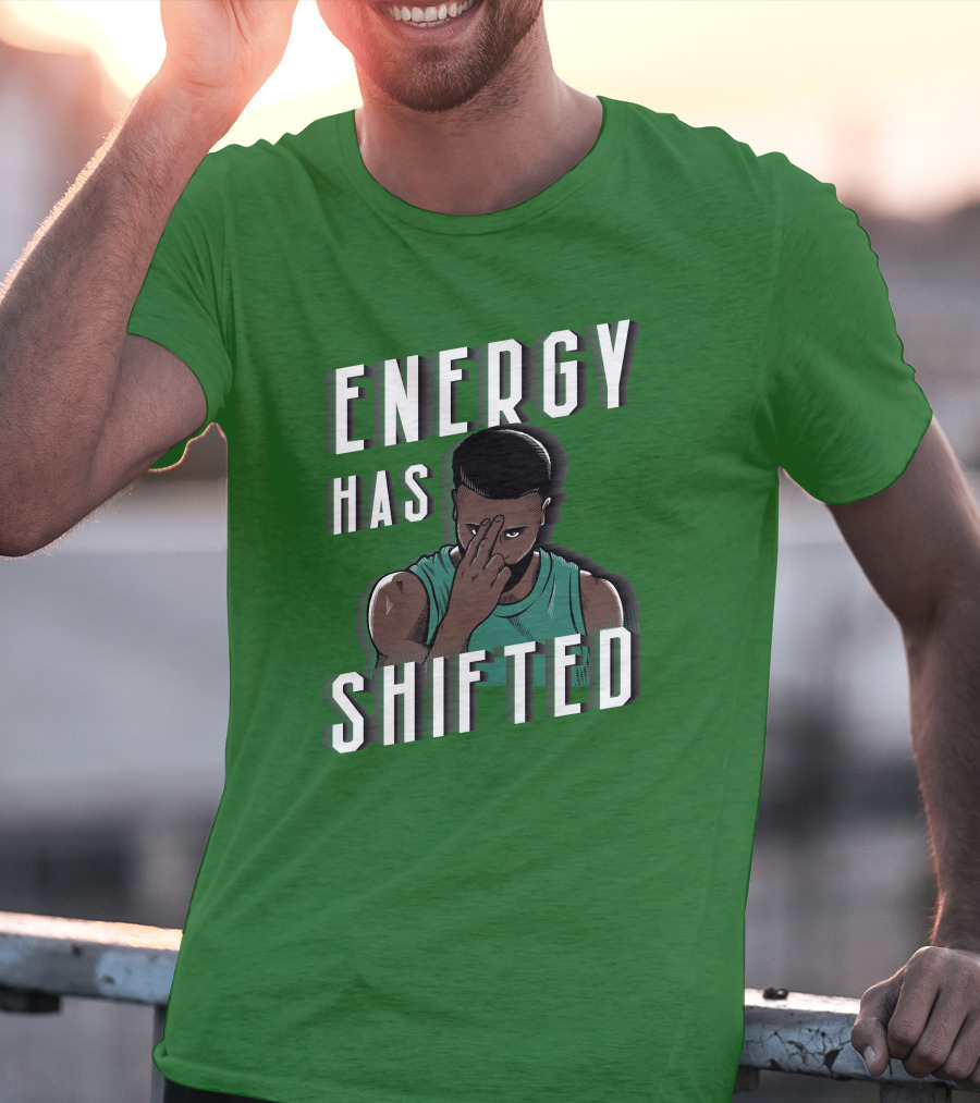 Energy Has Shifted Basketball Gesture T-Shirt