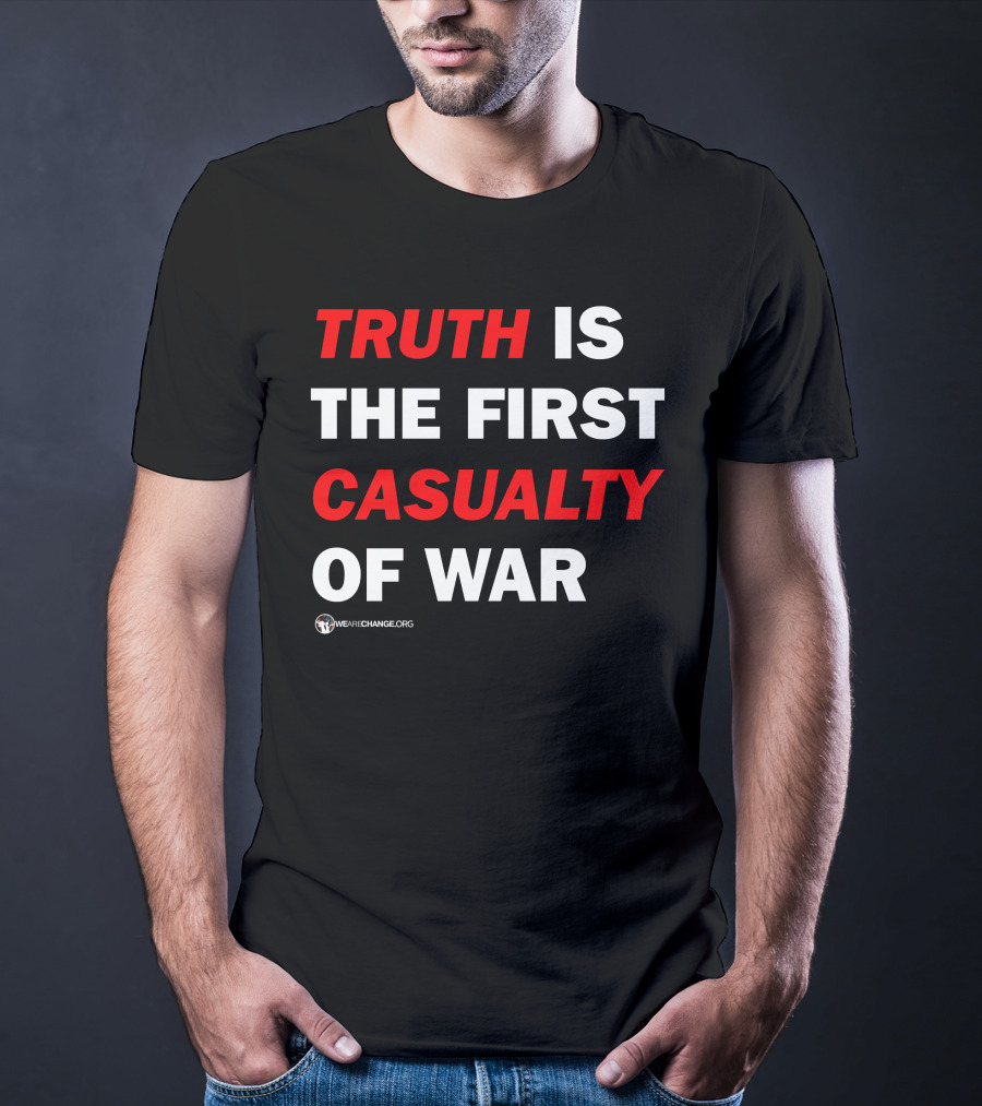 Wearechange Truth Is The First Casualty Of War Red T-Shirt