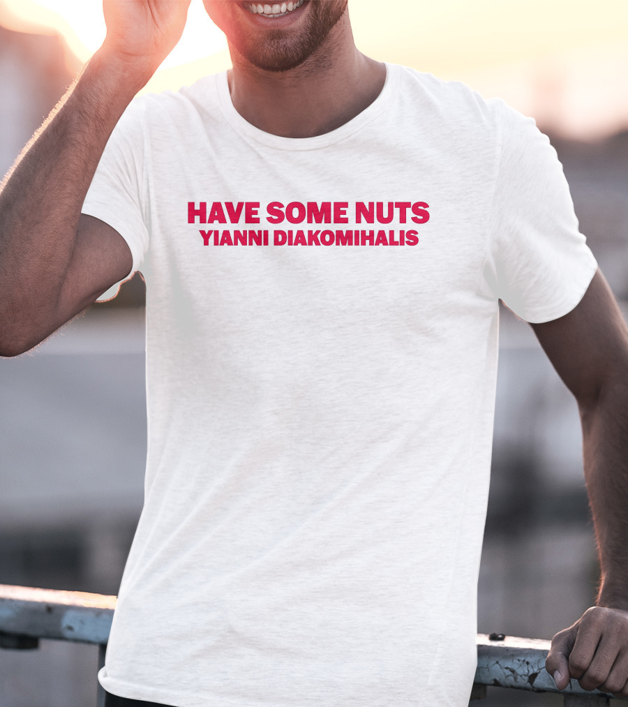 Have Some Nuts Yianni Diakomihalis Inspiring Wrestling Confidence T-Shirt