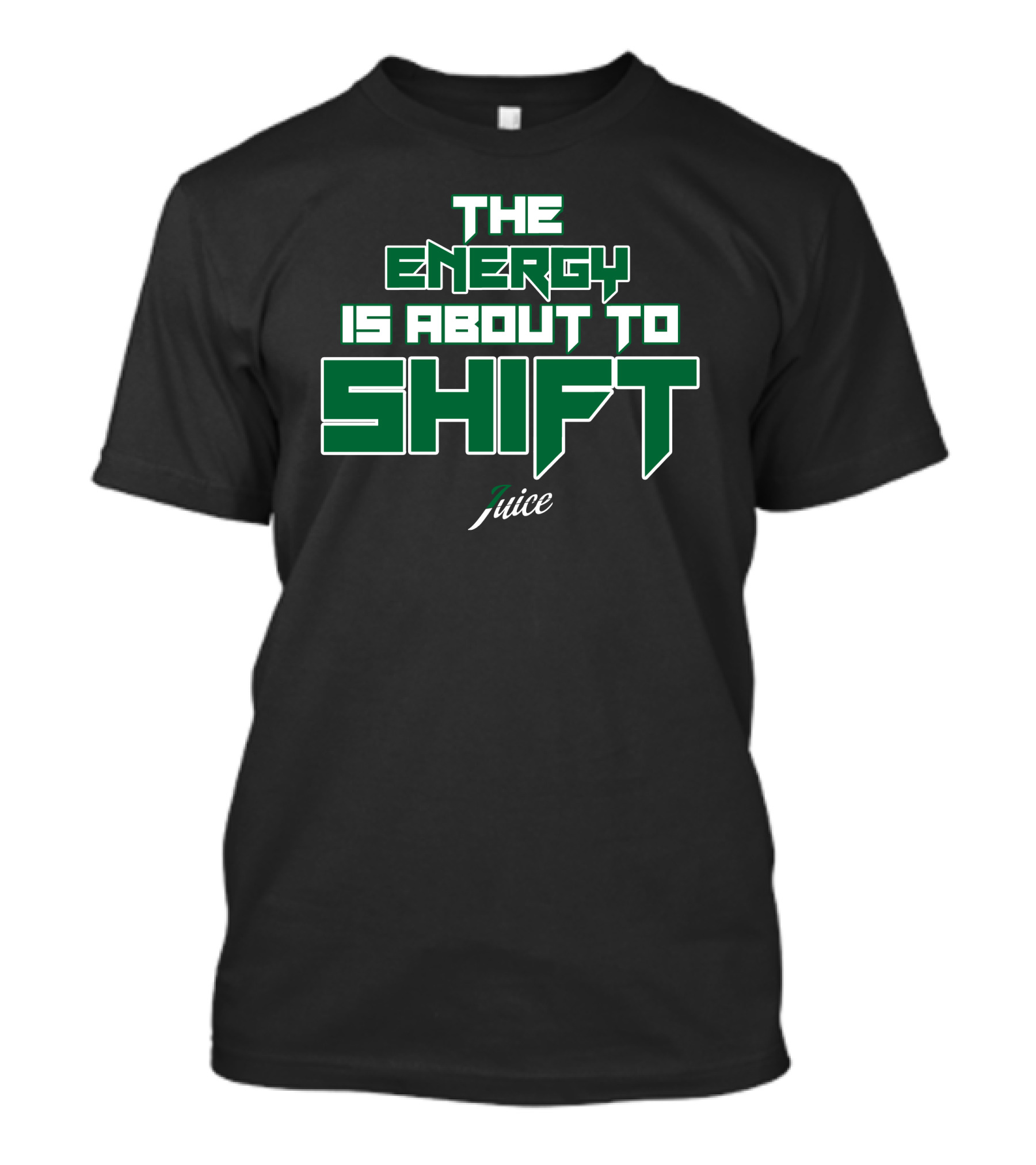 Jaylen Brown The Energy Is About To Shift Juice Boston Celtics Fchwpo T-Shirt