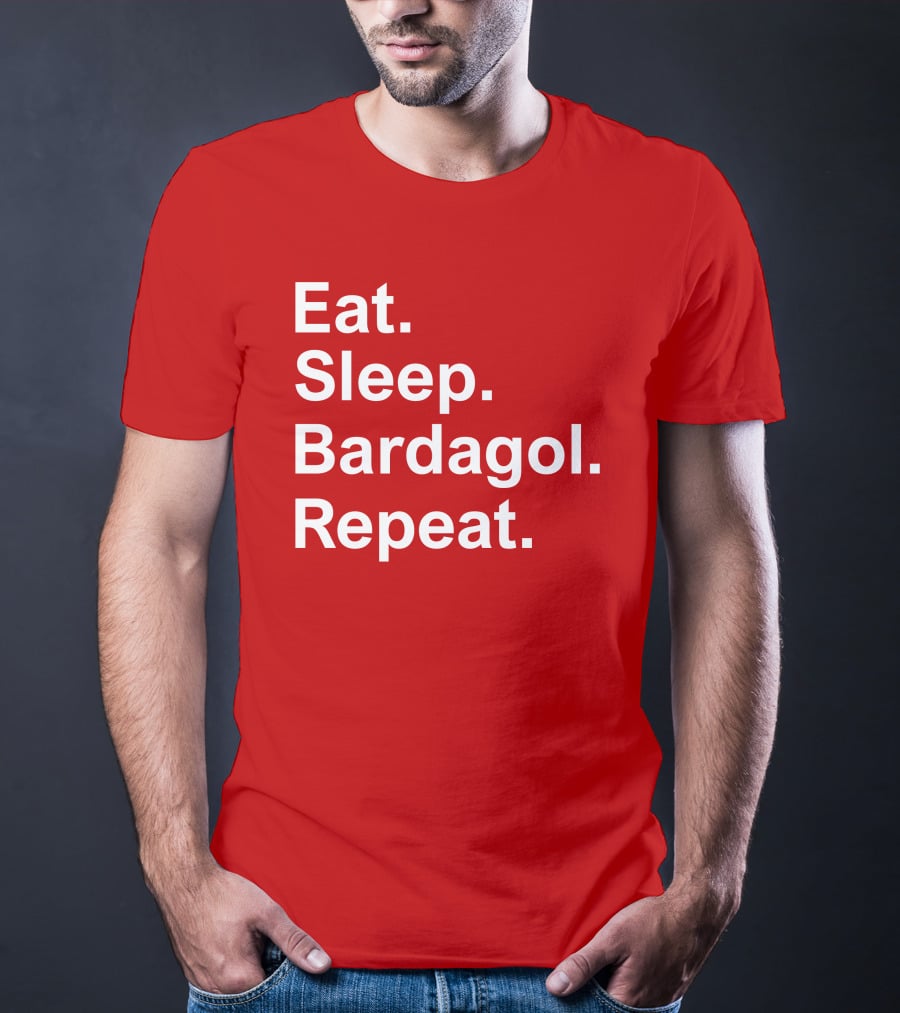 Eat Sleep Bardagol Repeat Annee Monee Shirt Type T-Shirt