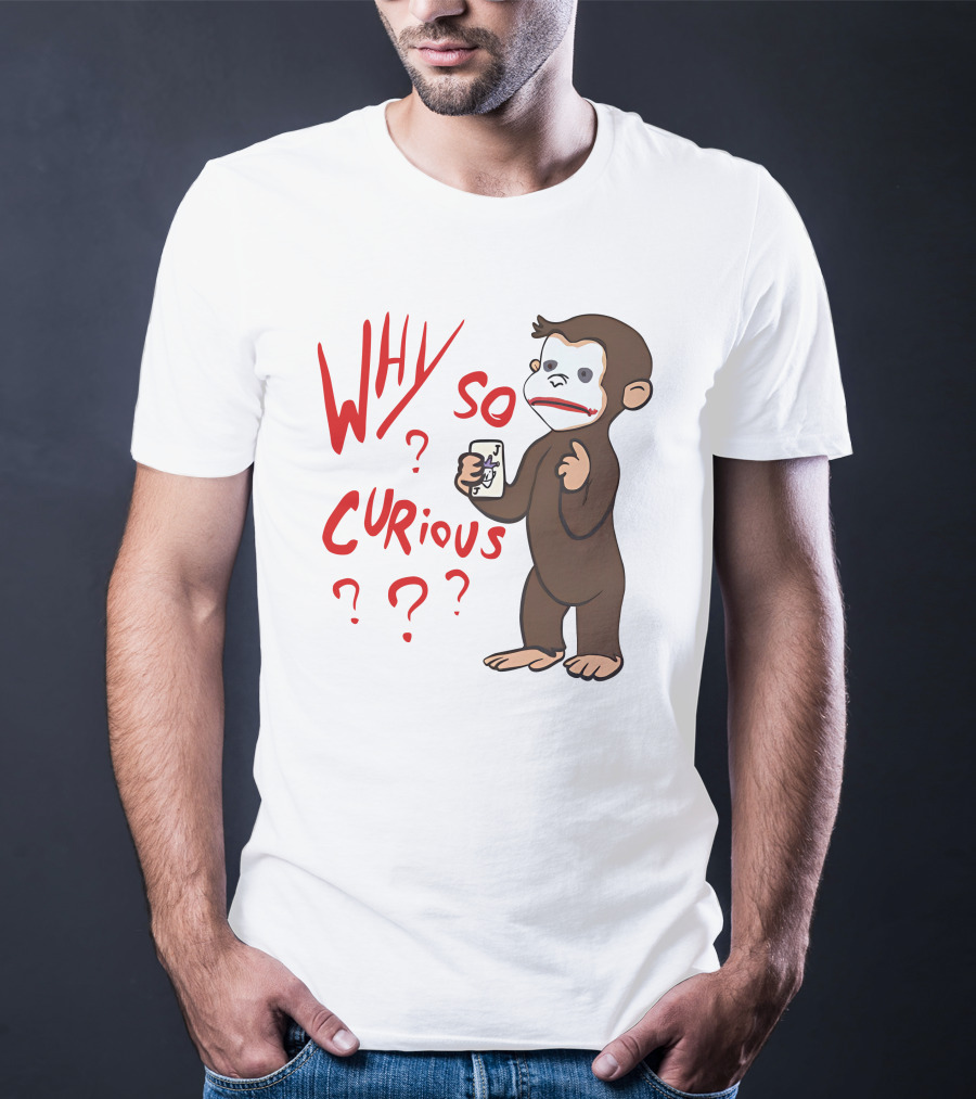 Lucca International Merch Why So Curious Curious George Joker Card T-Shirt