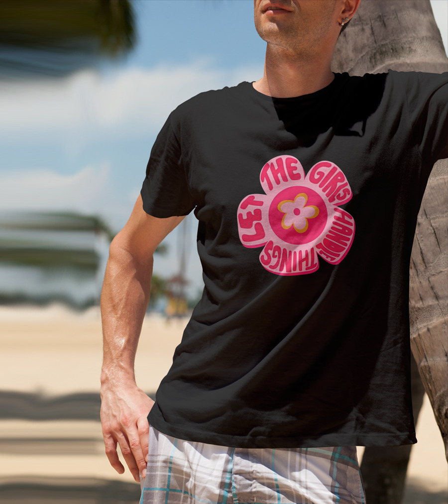Theemarketingmamí Let The Girls Handle Things Pink Retro Flower T-Shirt