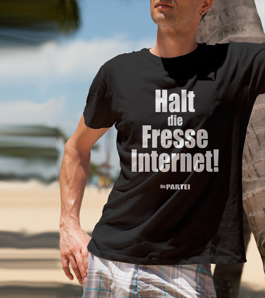 Halt Die Fresse Internet Die Partei Martin Sonneborn T-Shirt