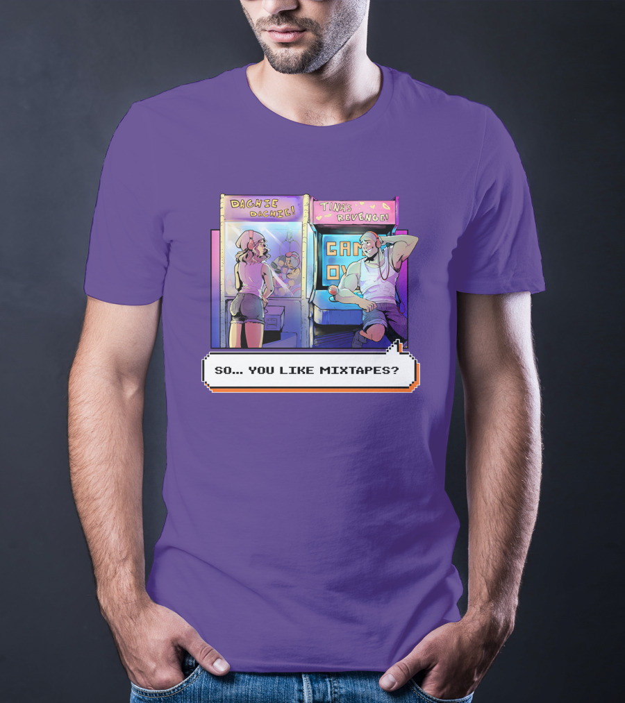 Dashiexp Arcade Dachie Game Over Tina's Revenge So You Like Mixtapes T-Shirt