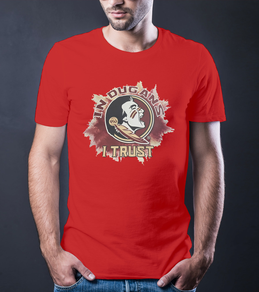 In Dugans I Trust Seminoles Logo Football Fandom T-Shirt