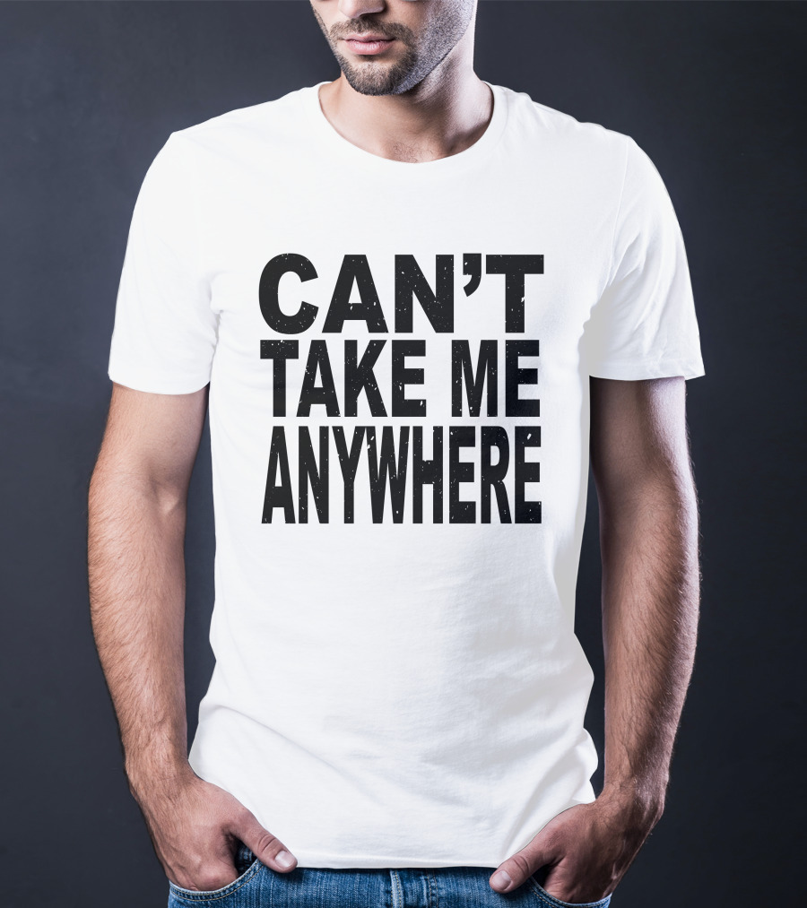 Niko B Ihatetomaustin Can't Take Me Anywhere T-Shirt