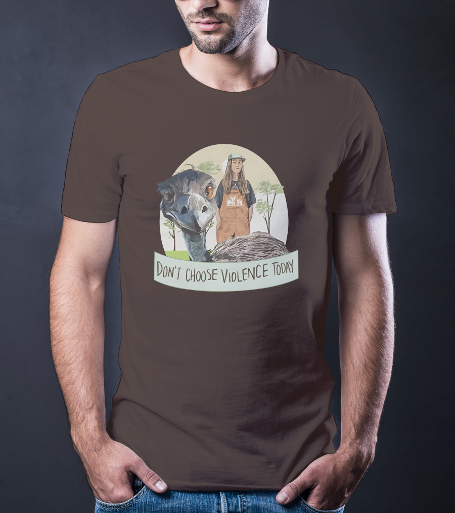 Eco Friendly Don't Choose Violence Today Emu T-Shirt