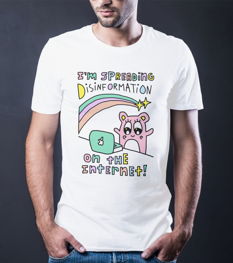 I'm Spreading Disinformation On The Internet Cartoon Laptop Bear Rainbow Stars T-Shirt