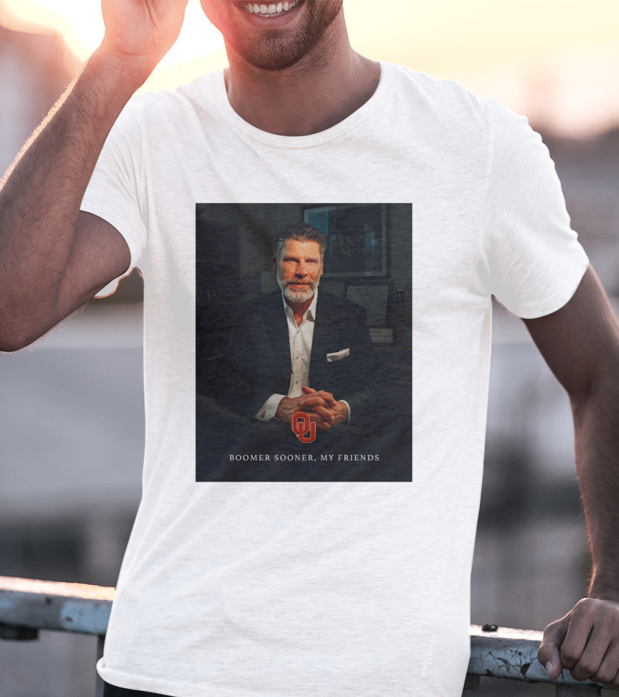 Porter Moser OU Boomer Sooner My Friends T-Shirt