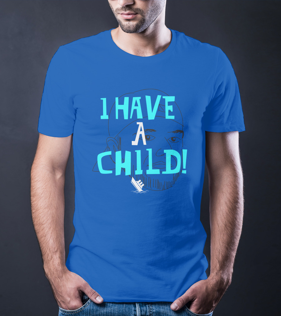 I Have A Child Lebatard Friends Sketch Cap T-Shirt