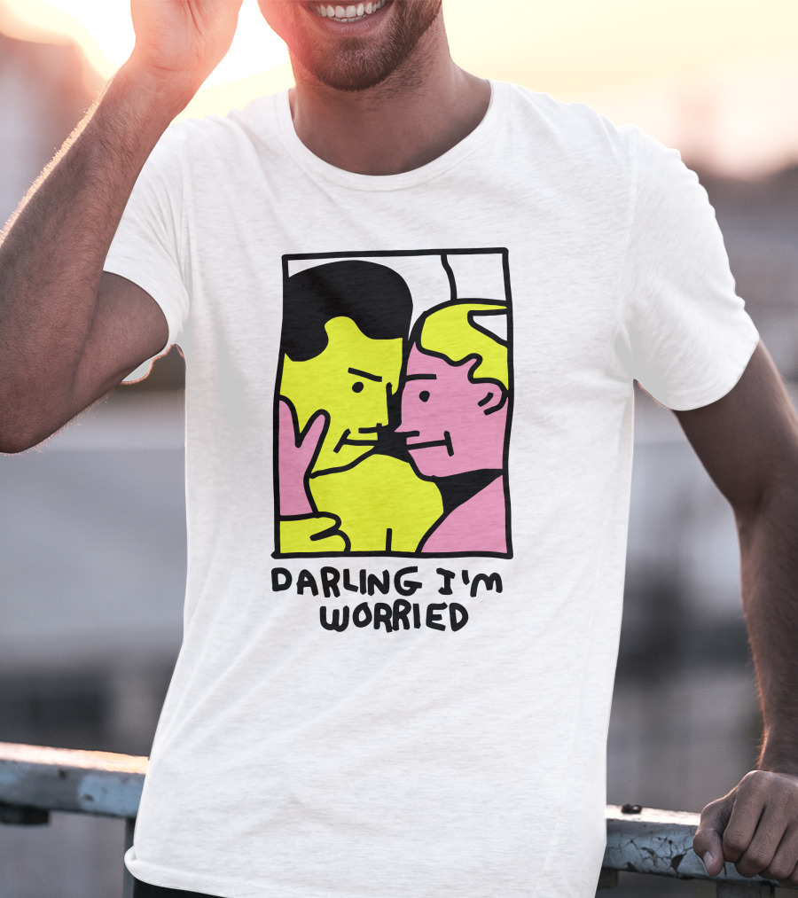 Tammy Has Pcd Darling I'm Worried Darling I'm Worried T-Shirt