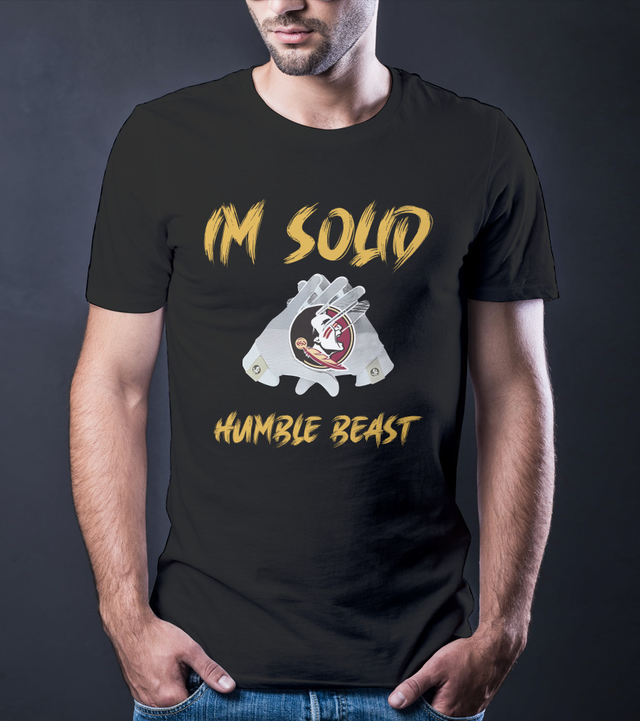 Go Noles I'm Solid Humble Beast Football Glove T-Shirt