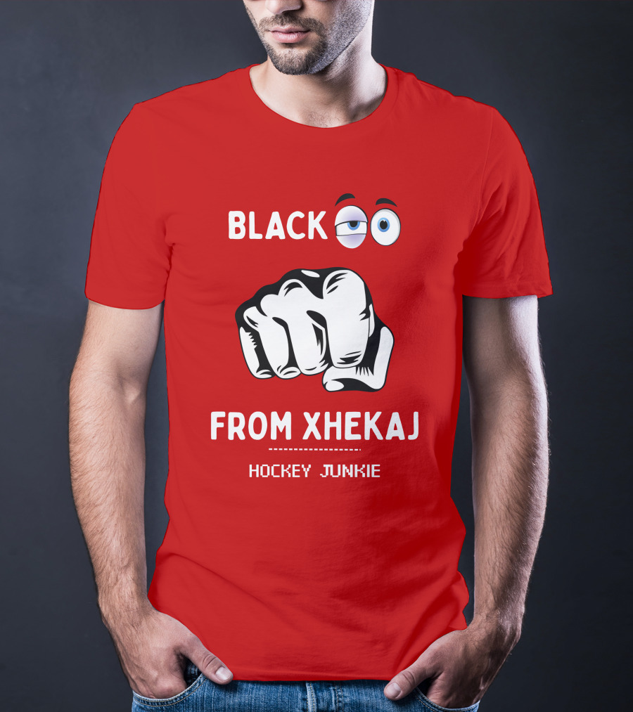BLACK EYE FROM XHEKAJ HOCKEY JUNKIE T-Shirt