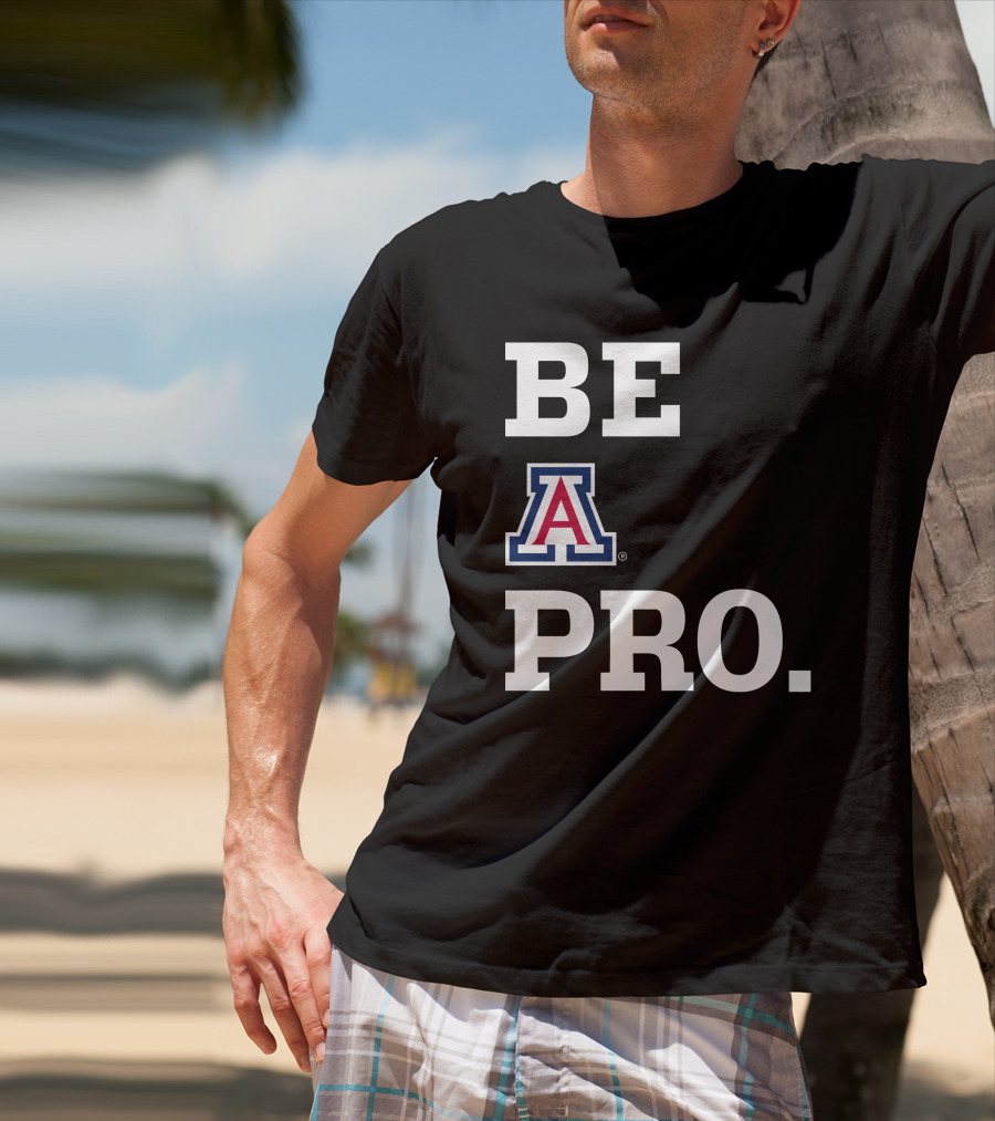 Be Arizona Wildcats Pro T-Shirt