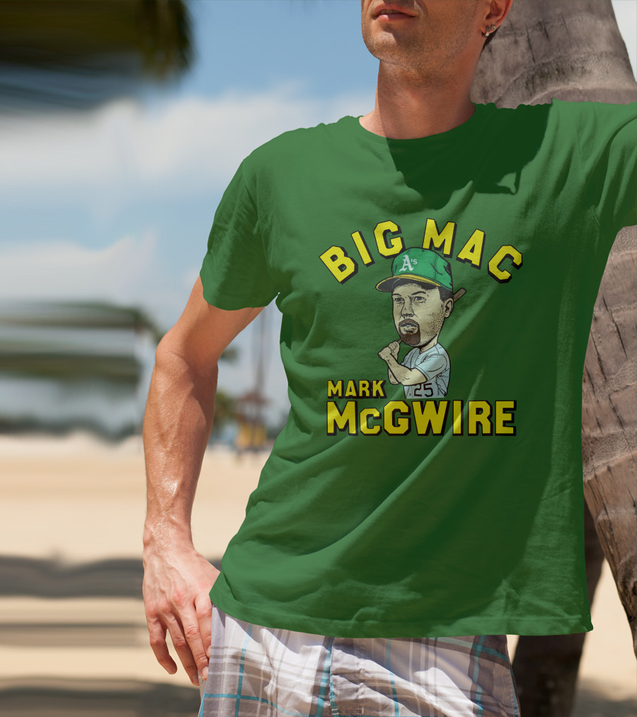 Big Mac Mark McGwire Oakland A's 25 T-Shirt