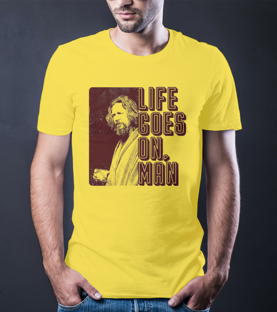 Life Goes On Man Retro Vibe T-Shirt