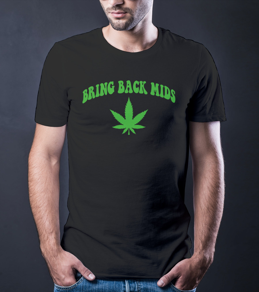 BRING BACK MIDS T-Shirt