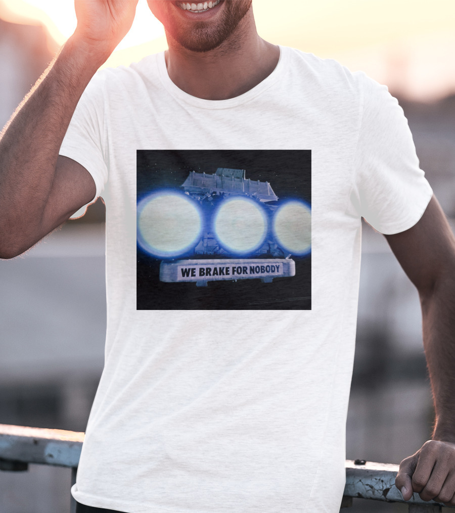 The Transfer Portal We Brake For Nobody Spaceballs Reference T-Shirt