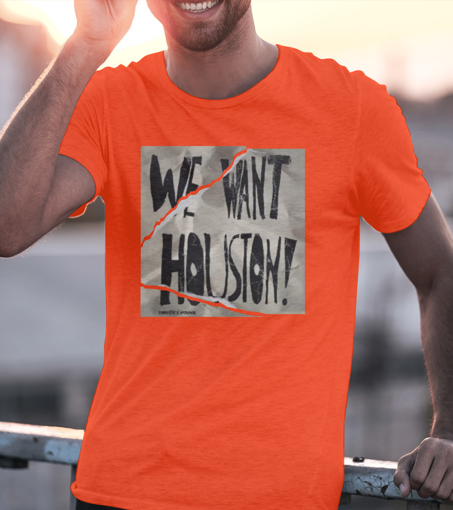 We Want Houston Everpress X Aphonikku T-Shirt