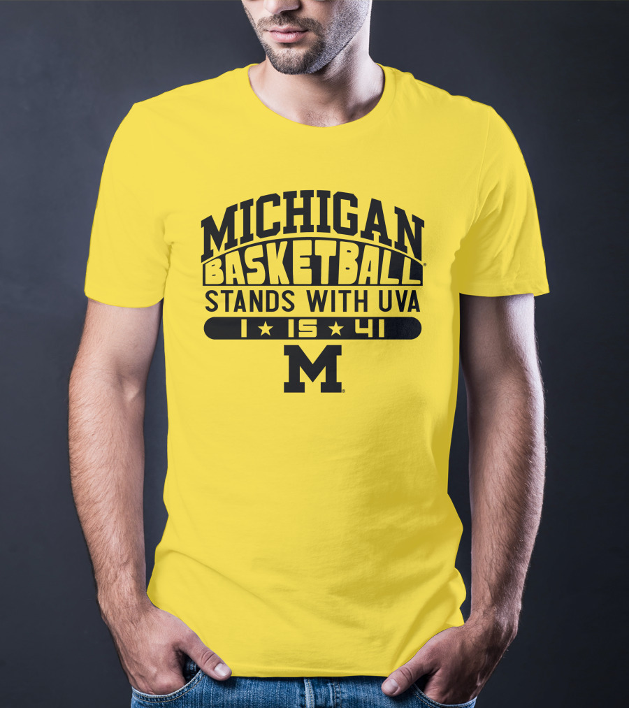 Michigan Basketball Stands With Uva 1 15 41 M T-Shirt