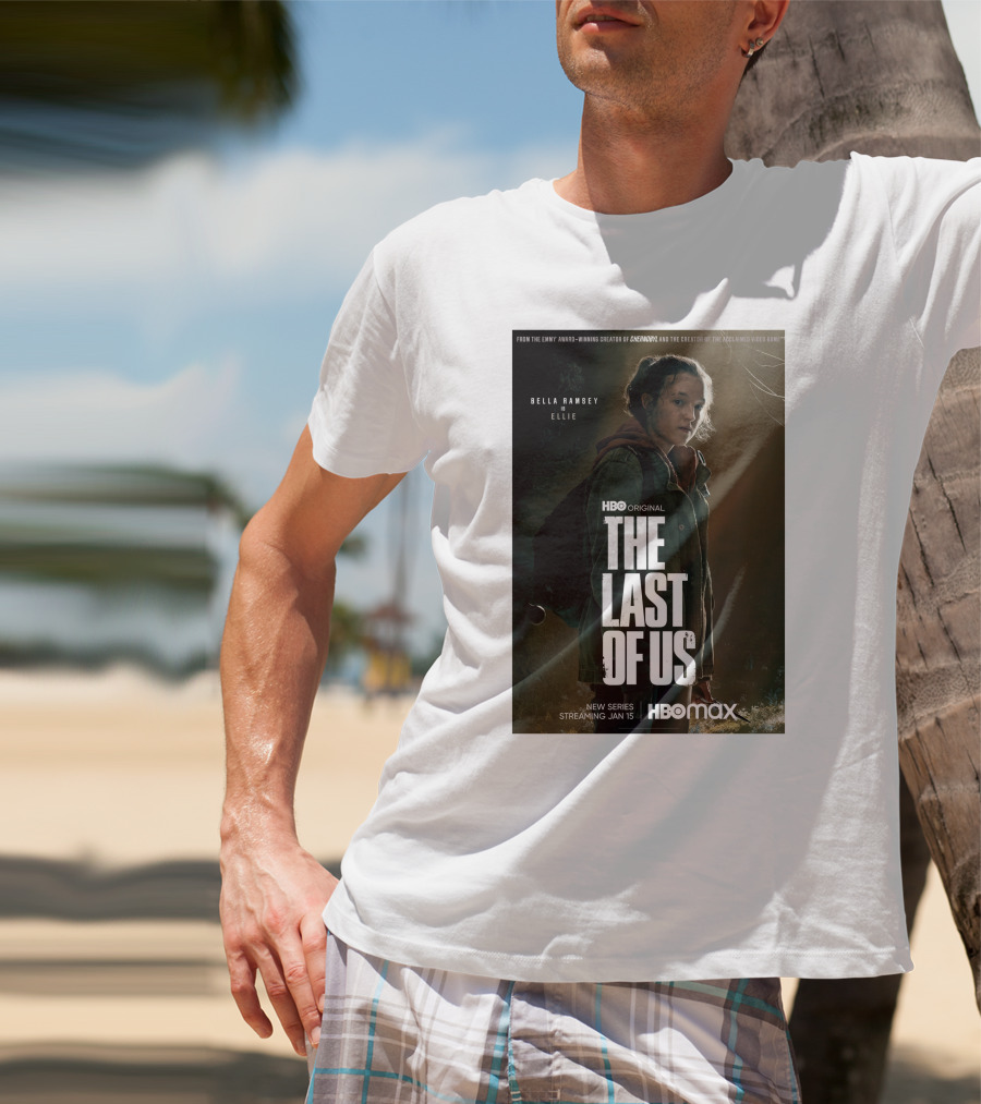 HBO Original The Last Of Us Bella Ramsey Ellie New Series Streaming Jan 15 HBO Max T-Shirt