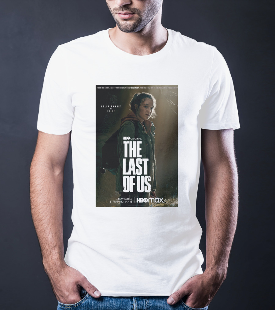 HBO Original The Last Of Us Bella Ramsey Ellie New Series Streaming Jan 15 HBO Max T-Shirt