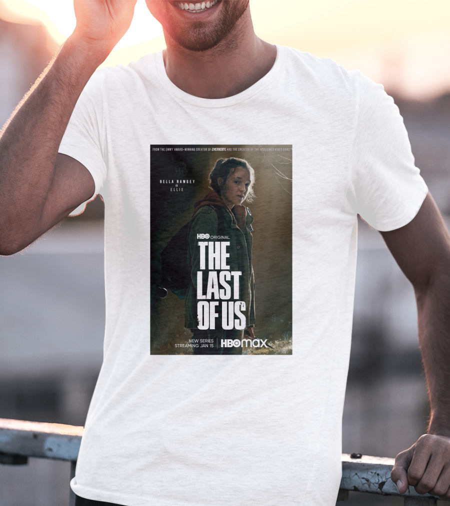 HBO Original The Last Of Us Bella Ramsey Ellie New Series Streaming Jan 15 HBO Max T-Shirt