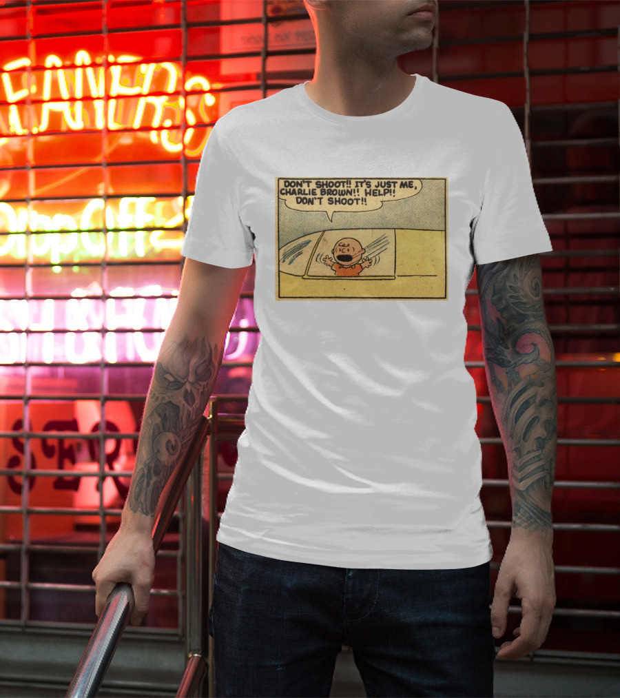 Don't Shoot It's Just Me Charlie Brown Help Don't Shoot T-Shirt