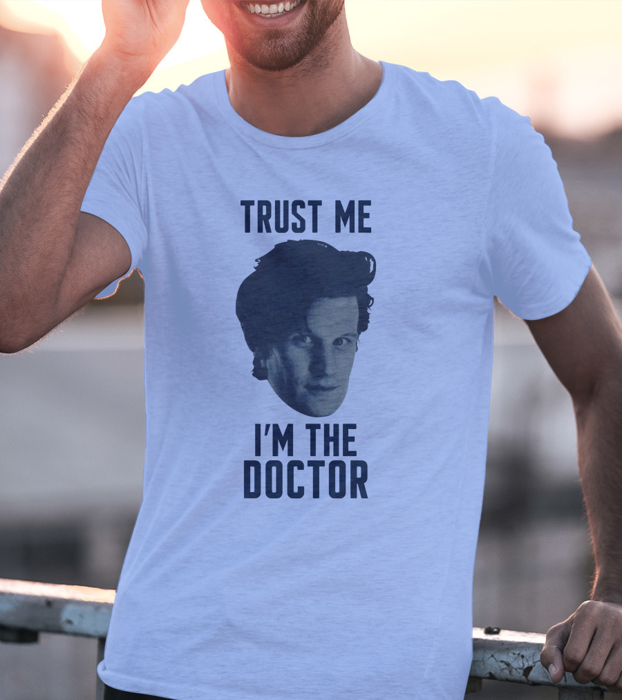 Trust Me I'm The Doctor Doctor Who Matt Smith Fan Merchandise T-Shirt