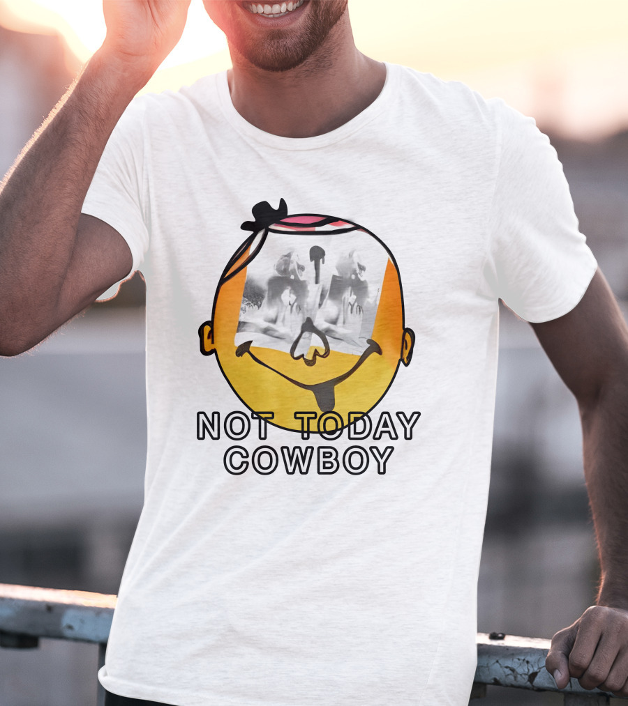 Not Today Cowboy Smiley With Abstract Overlay T-Shirt