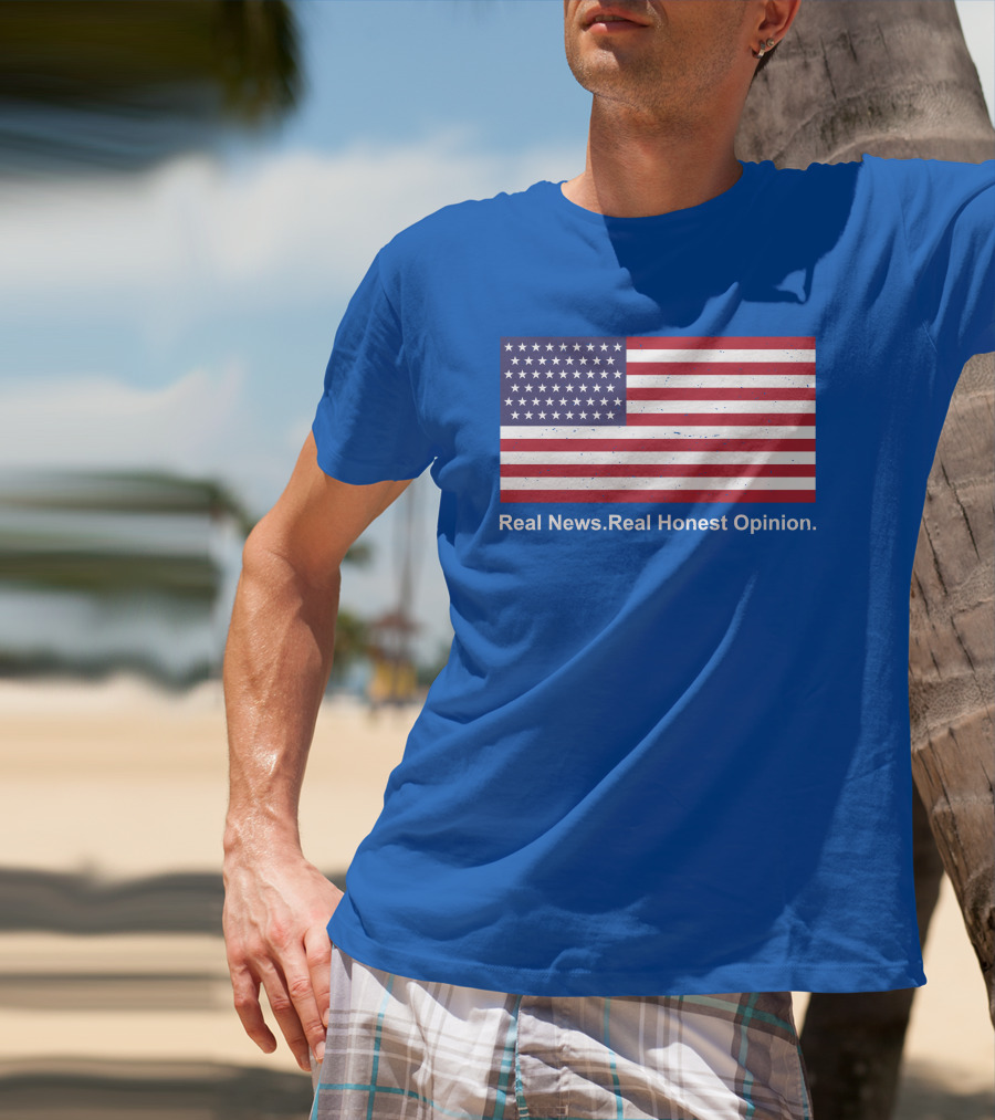 Real News Real Honest Opinion American Flag T-Shirt