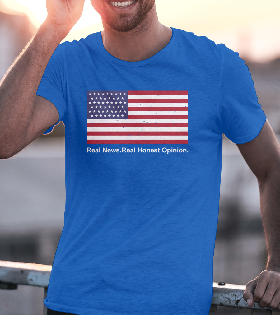 Real News Real Honest Opinion American Flag T-Shirt