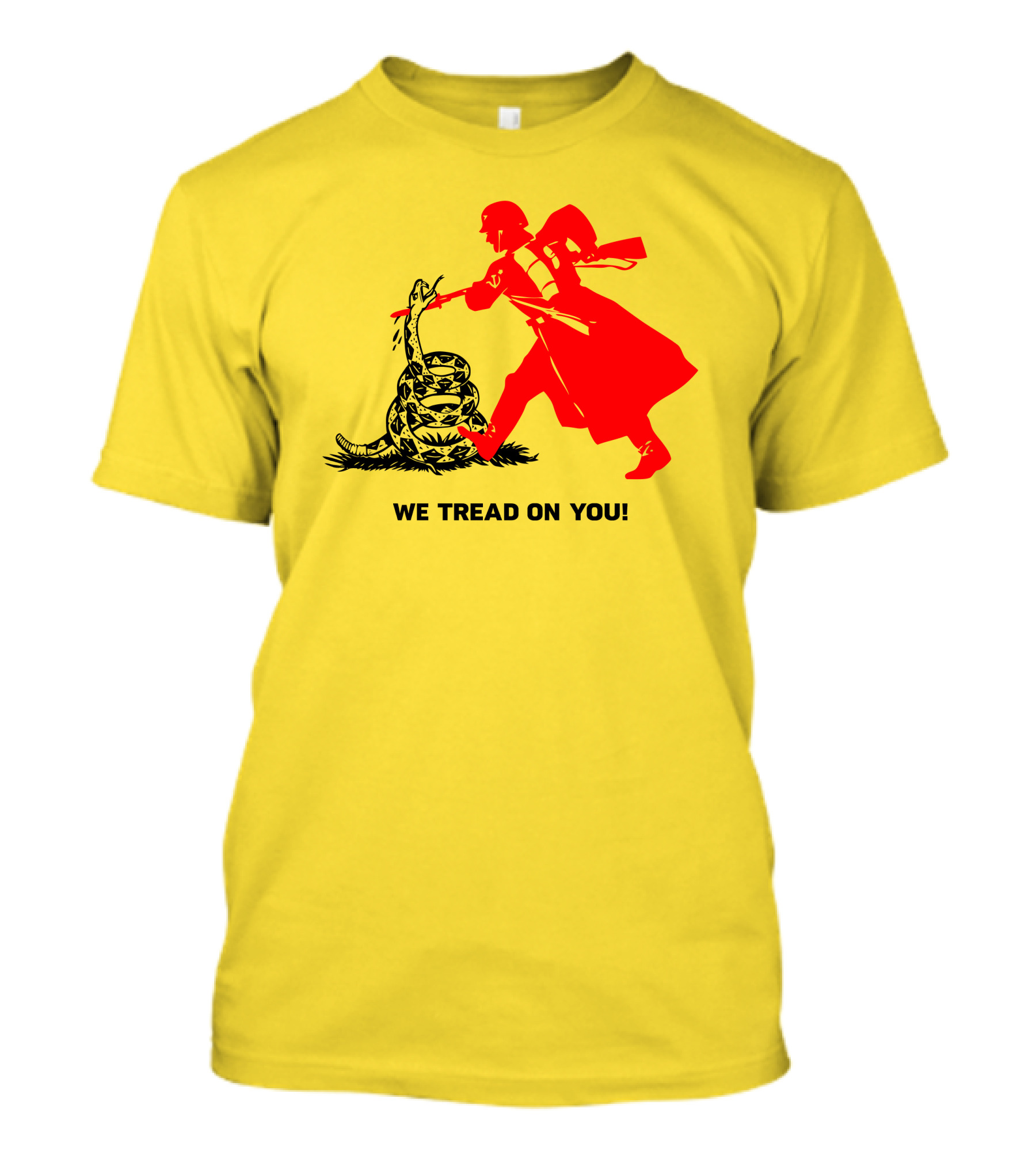 We Tread On You Revolutionary Soldier And Snake Yellow Background T-Shirt