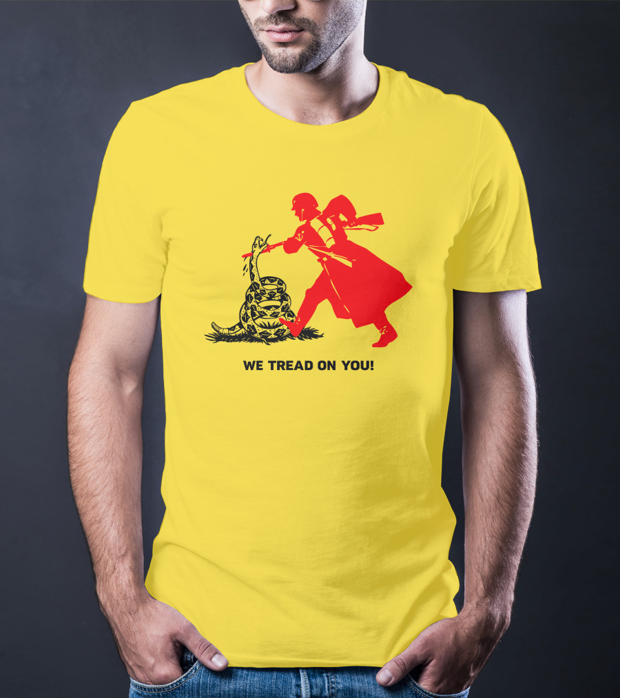 We Tread On You Revolutionary Soldier And Snake Yellow Background T-Shirt