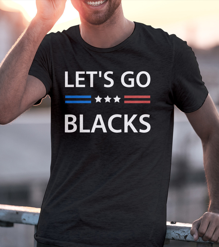 LET'S GO BLACKS Stars Blue Red Stripes T-Shirt