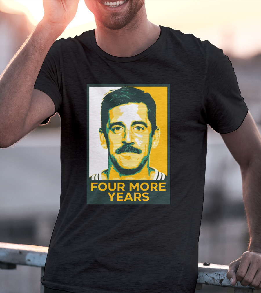 Aaron Rodgers Four More Years Green And Gold T-Shirt