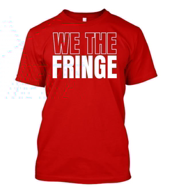 Wbrettwilson We The Fringe T-Shirt