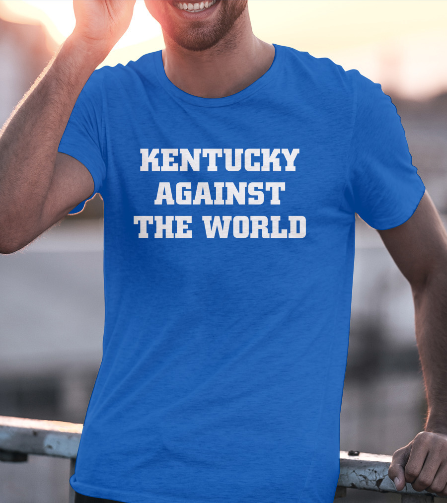 Kentucky Against The World T-Shirt